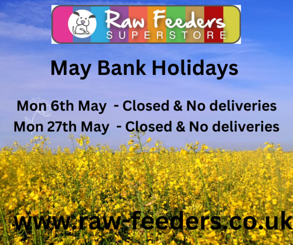 May Bank Holidays Deliveries Local & National Shop Hours Raw